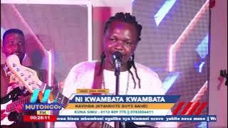 NI KWAMBATAKWAMBATA NA KAVINDA MWEENE (KYANDOTE BOYZ BAND)