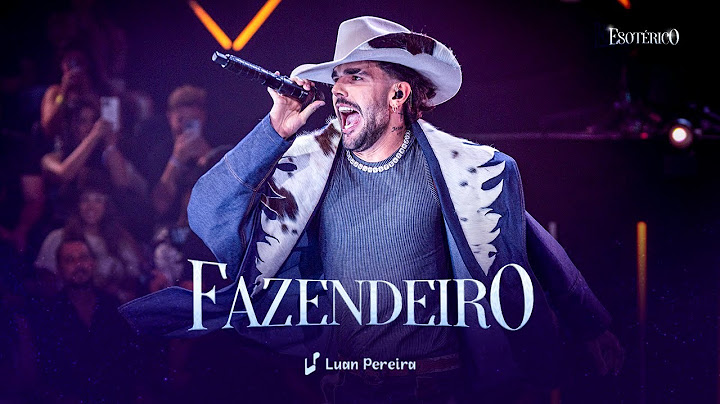Luan Pereira - FAZENDEIRO (Ao Vivo) (Clipe Oficial)