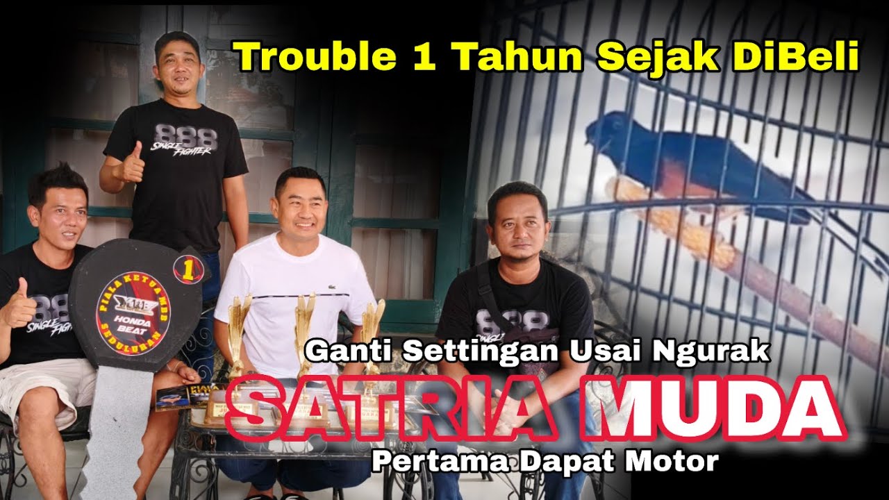 Pertama Kali Dapat Motor !! Satria Muda Sempat Trouble 1 Tahun lalu!! Piala Ketua MBB