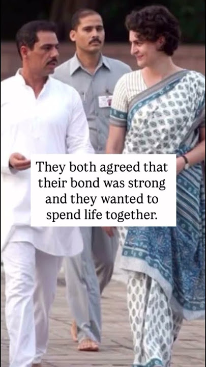 Priyanka Gandhi met Robert Vadra for the first time when she was just 13 years old