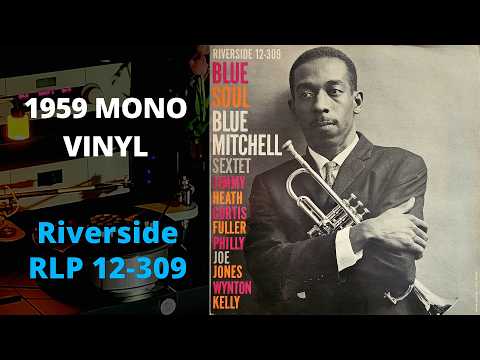 MONO LP] Blue Mitchell Sextet – Blue Soul - YouTube