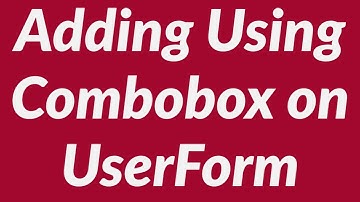 Adding and using a combobox on a userform in MS-Excel