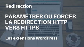 #WordPress : paramétrer la redirection HTTP vers HTTPS avec l’extension Redirection