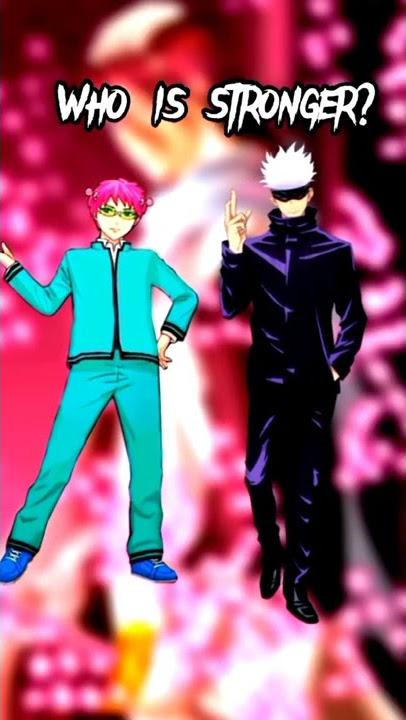 Who's Stronger ? Saiki Vs Gojo  !!