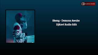 Skeng   Demons Awake - DjKavi Radio Edit