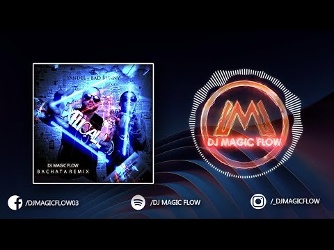 EXPLICALE - Yandel X Bad Bunny (Dj Magic Flow Bachata Remix)
