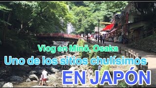 Uno de los sitios muy chulos en Japón!! Vlog de MINOH, OSAKA La Esponesa #23