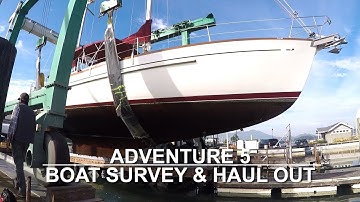 Adventure 5 -  Boat Survey & Haul Out
