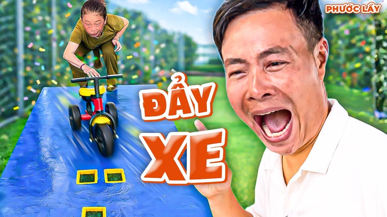 Thử Thách Đẩy Xe 3 Bánh - Lụm Thưởng Hay Ăn Tỏi? | Phước Lầy