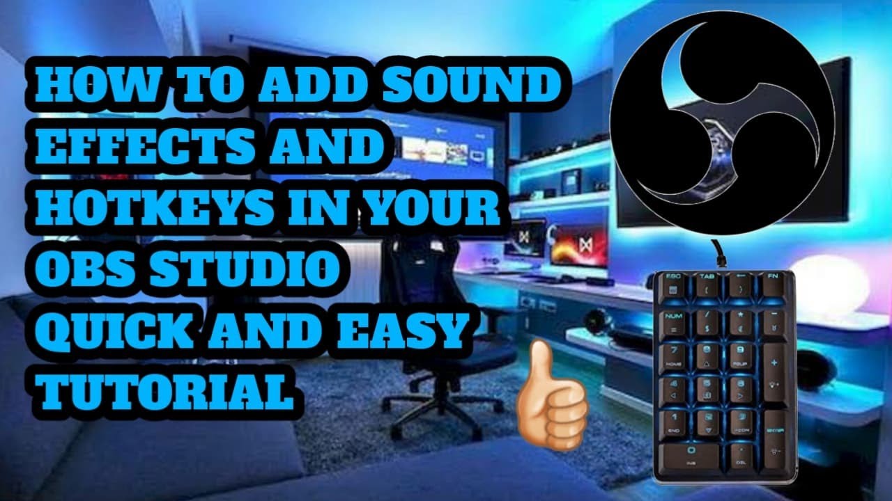 HOW TO ADD SOUND EFFECTS AND HOTKEYS IN OBS IN 7 MINS TUTORIAL YouTube