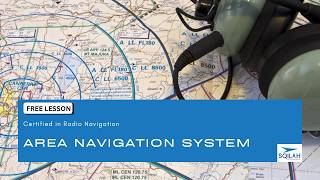 Area Navigation System | Certified in Radio Navigation Course by Sqilah