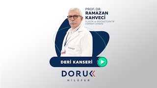 Ramazan Kahveci - Deri Kanseri