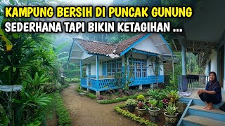 Tak Menyangka Ada Kampung Seindah Ini di Puncak Gunung