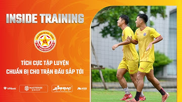 INSIDE TRAINING | Một ngày tập luyện đầy năng lượng 💪