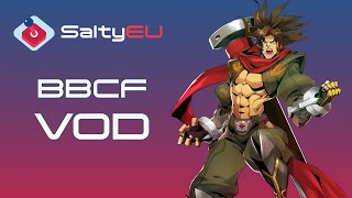 Saltyeu Blazblue Central Fiction Tournament Vod 19