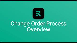 Change Order Process Overview