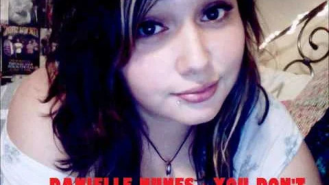 Danielle Nunes - You Don't