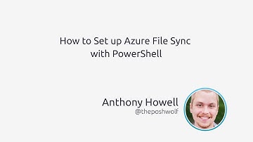 How To Set Up Azure File Sync With PowerShell