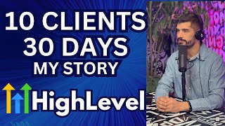 How I Got 10 SaaS High Level Clients My FIRST 30 Days