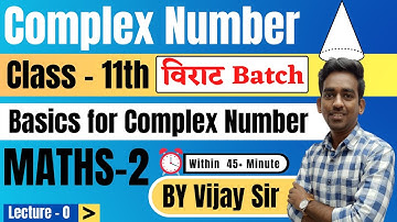 Lecture 0 || chapter 1 Complex Number maths 2 class 11 Basics of chapter maharashtra board #nie