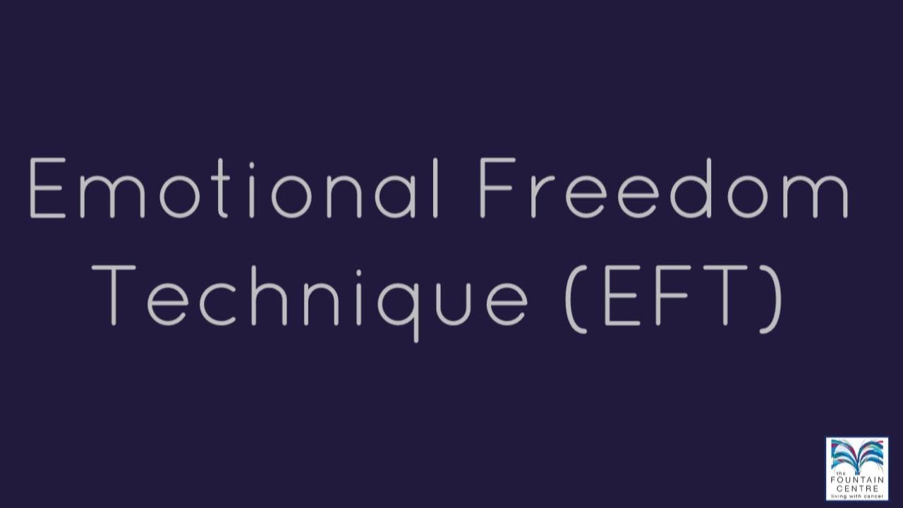 Emotional Freedom Technique (EFT)
