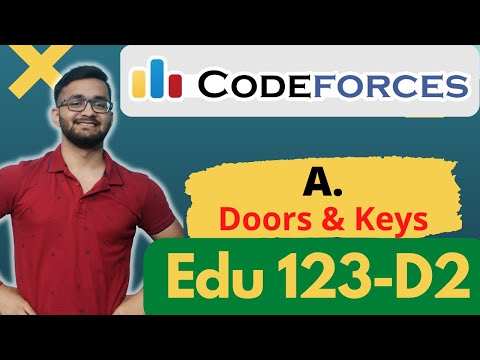 A. Doors and Keys | Level A |  Educational Codeforces Round 123 | Division 2 | C++