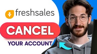 How to CANCEL YOUR FRESHSALES ACCOUNT (Step by Step)