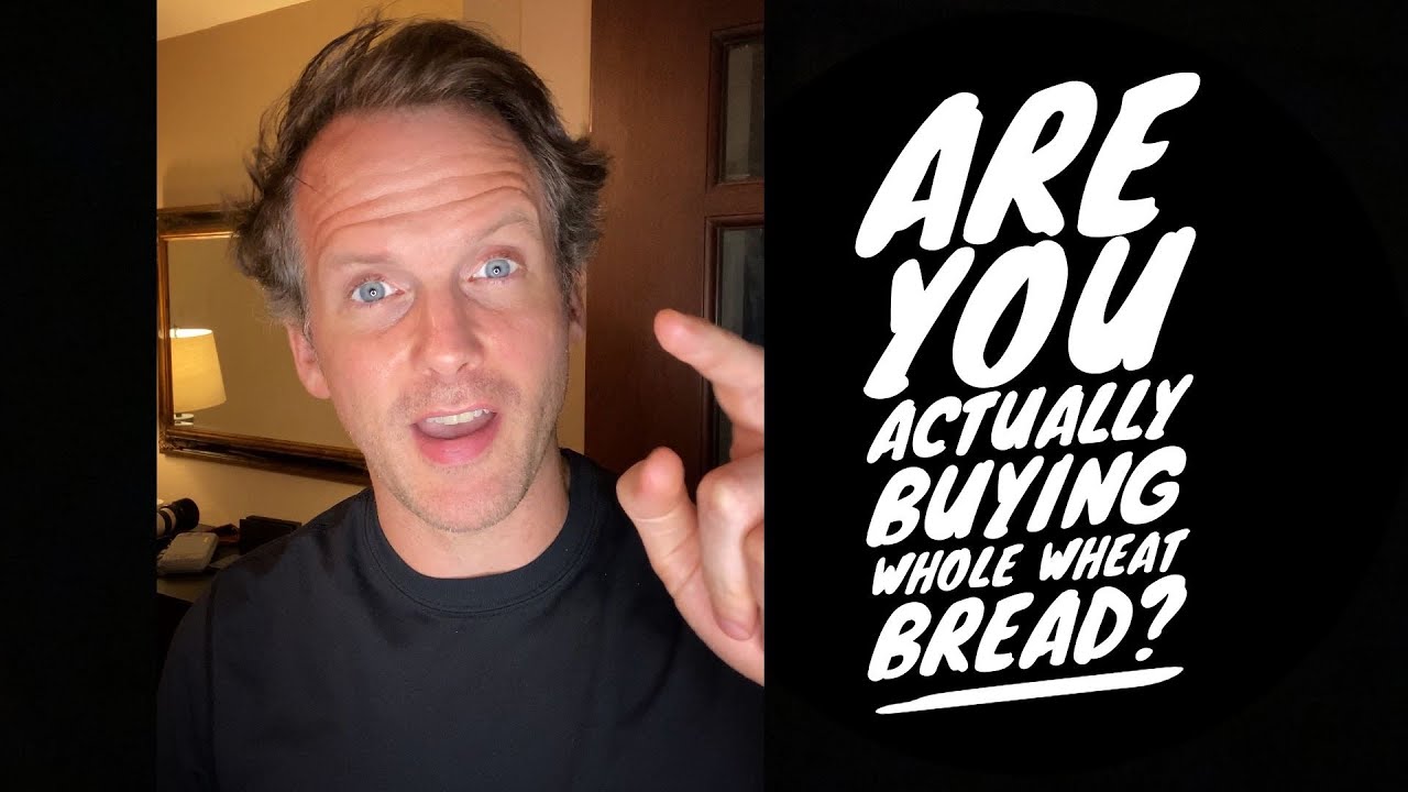 Are you actually buying whole wheat bread? (How to see through