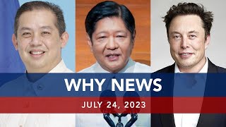 UNTV: WHY NEWS | July 24, 2023