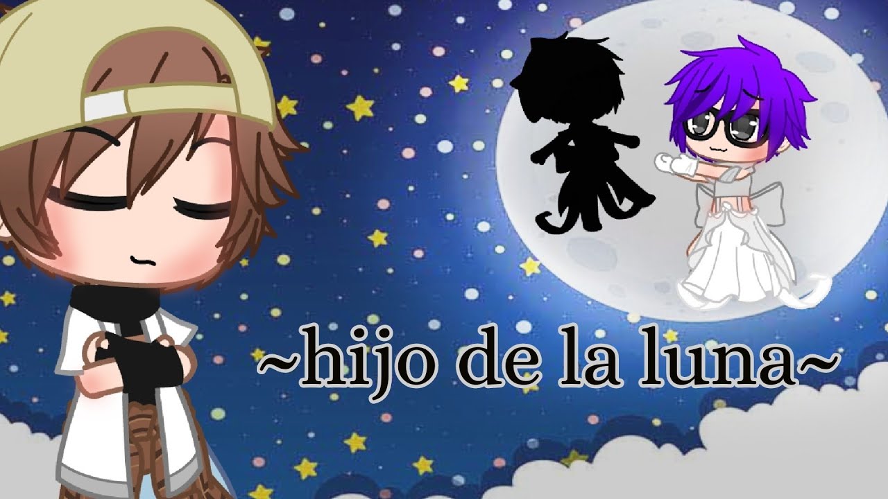 °~hijo de la luna~°*mayictor*