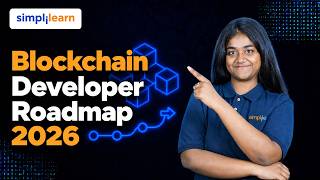 Blockchain Developer Roadmap 2026 | How to Become a Blockchain Developer | Simplilearn