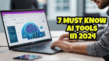 Top 7 MUST-KNOW AI Tools in 2024! 🚀 Boost Your Productivity & Creativity with AI