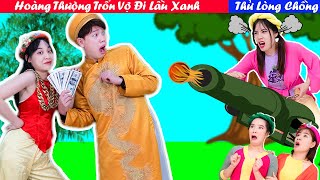 Hoàng Thượng Trốn Vợ Đi Lầu Xanh | Kế Hoạch Thử Lòng Chồng | Miu Miu TV