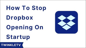 Fix - How Do I Stop Dropbox Opening On Startup?