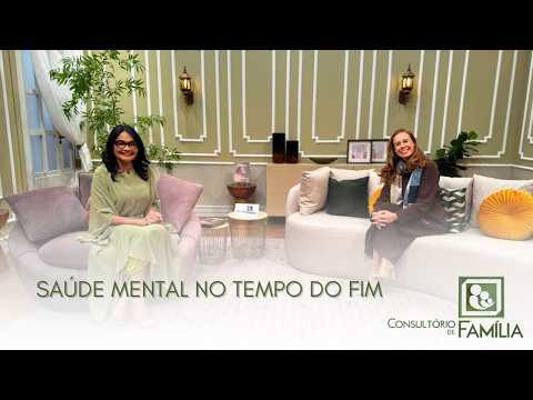 SAÚDE MENTAL NO TEMPO DO FIM
