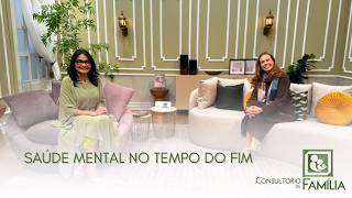 MENTAL HEALTH IN THE END TIMES