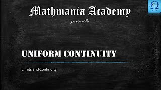 Uniformly Continuous Functions - Lec 22