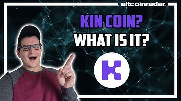 What is Kin Coin? Kin Coin for Absolute Beginners