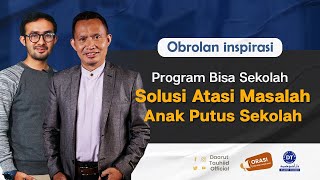 Download Lagu Program Bisa Sekolah Solusi Atasi Anak Putus Sekolah | Obrolan Inspirasi MP3