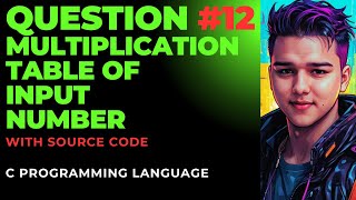 [HINDI] MULTIPLICATION TABLE OF A INPUT NUMBER IN C PROGRAMMING #12