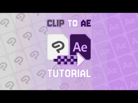ClipToAE Full Tutorial — Install, Import & Rebuild CSP Animations in After Effects
