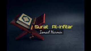 Ismail Harmin...surah al- infitar.