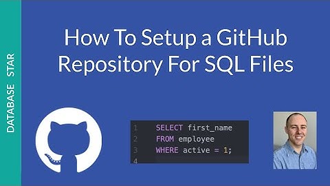 How to Set Up a Github Repository for SQL Files
