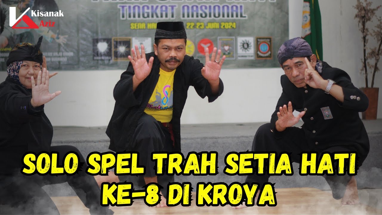 SOLO SPEL TRAH SETIA HATI KE-8 DI KROYA
