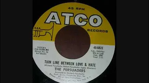 PERSUADERS  THIN LINE BETWEEN LOVE AND HATE