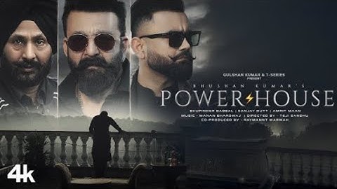 POWERHOUSE (SONG):SANJAY DUTT | AMRIT MAAN |BHUPINDER BABBAL | MANAN BHARDWAJ | BHUSHAN KUMAR
