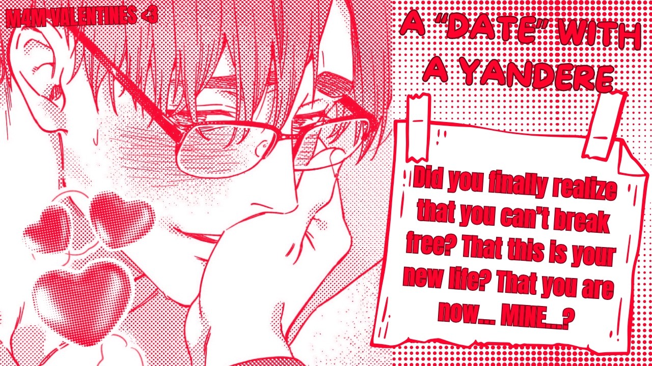 M4M: Yandere Kidnaps You For Valentine's Day [Dom] [Teasing] [Kissing] [Stalking] [Manipulative]