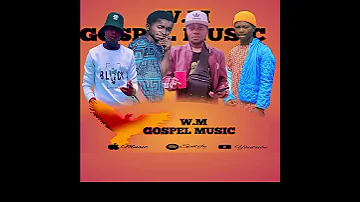 W M GOSPEL MUSIC DANSÈ IYO APO TUNA WAOBENI MASHABIKI WA W M GOSPEL MUSIC MUWE NASUBIRA 