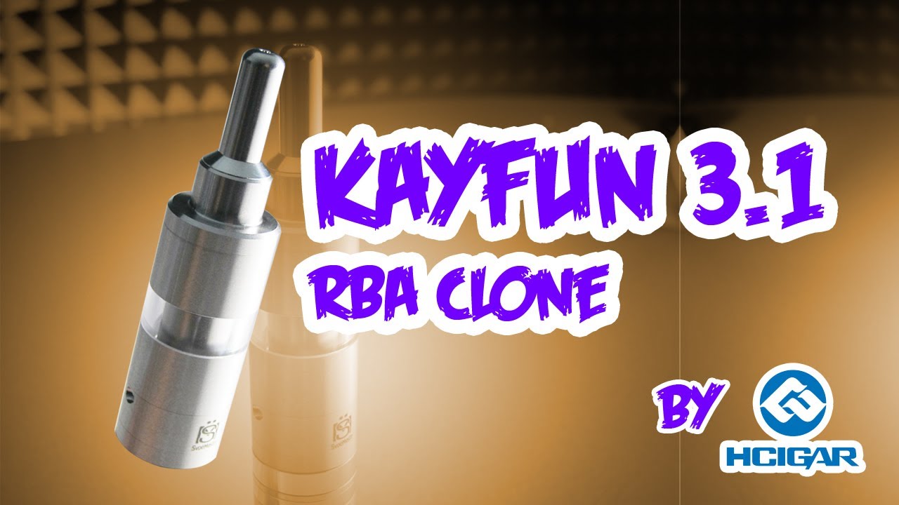 Kayfun 3.1 RBA Atomizer Clone by HCigar | 123Vaporizers Product Review