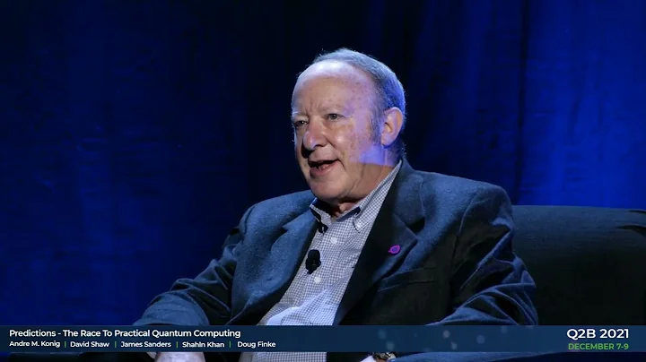 Q2B 2021 | Predictions for the Race to Practical Quantum Computing | Panel